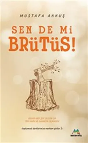 Sen De Mi Brütüs!