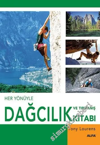 Her Yönüyle Dağcılık ve Tırmanış Kitabı CİLTLİ -         2010