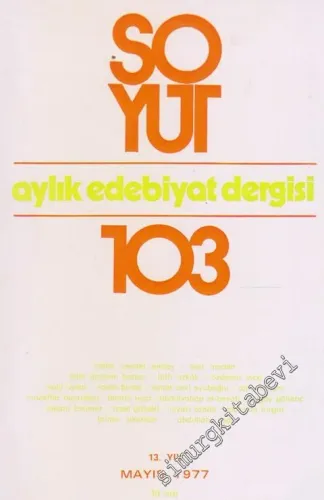 Soyut Aylık Edebiyat Dergisi - Sayı: 103      Mayıs