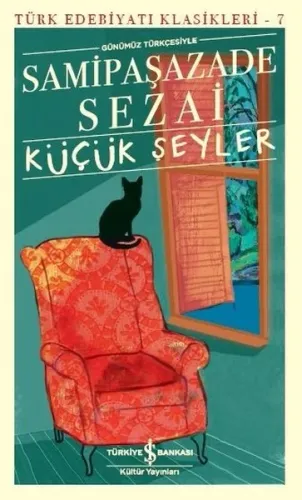 Küçük Şeyler; Günümüz Türkçesiyle