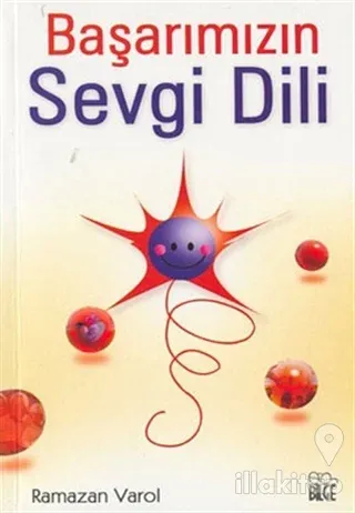 Başarımızın  Sevgi Dili