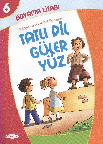 Tatlı Dil Güler Yüz-Boyama Kitabı 6; Görgü ve Nezaket Kuralları (Pastel Boya Hediyeli)