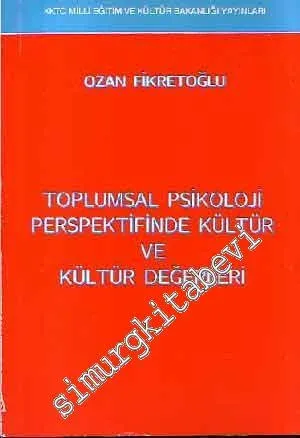 Toplumsal Psikoloji Perspektifinde Kültür ve Kültür Değerleri -        1990