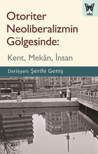 Otoriter Neoliberalizmin Gölgesinde