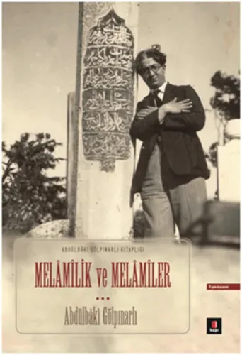 Melâmilik ve Melâmiler;Abdülbâki Gölpınarlı Kitaplığı Tıpkı Basım