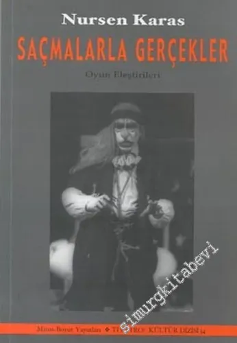 Saçmalarla Gerçekler : Oyun Eleştirileri -         2003