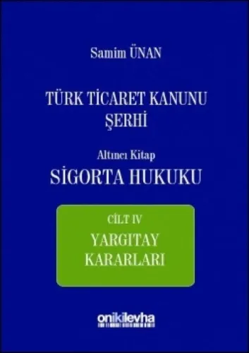 Sigorta Hukuku Cilt: IV