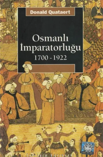 Osmanlı İmparatorluğu 1700-1922