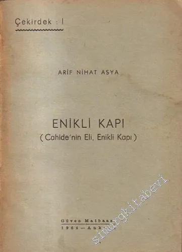 Enikli Kapı ( Cahide'nin Eli, Enikli Kapı ) -