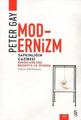 Modernizm Sapkınlığın Cazibesi