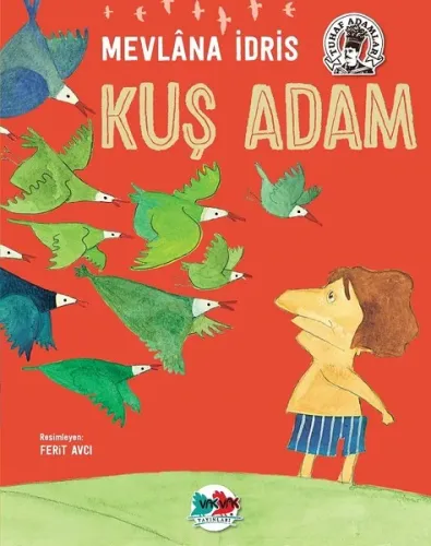 Kuş Adam (İplik Dikiş) Mevlâna İdris