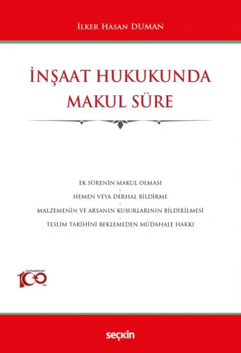 İnşaat Hukukunda Makul Süre