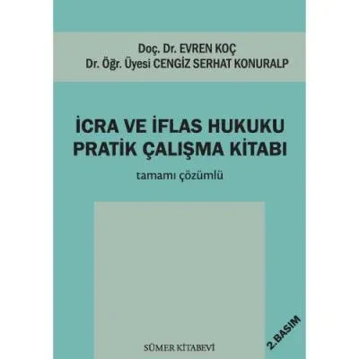 İcra ve İflas Hukuku Pratik Çalışmaları