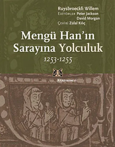 Mengü Han'ın Sarayına Yolculuk