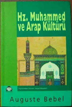 Hz. Muhammed ve Arap Kültürü