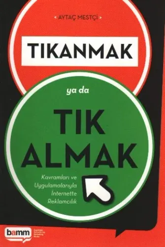 Tıkanmak ya da Tık Almak