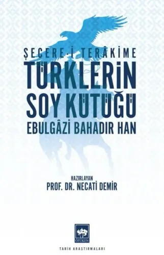 Türklerin Soy Kütüğü; Şecere-i Terâkkime