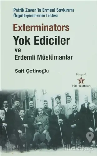 Exterminators Yok Ediciler ve Erdemli Müslümanlar