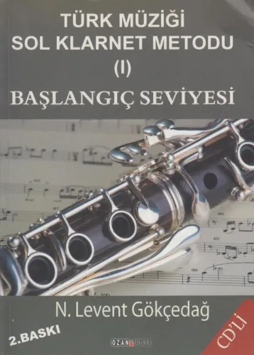 Türk Müziği Sol Klarnet Metodu (I) - Başlangıç Seviyesi