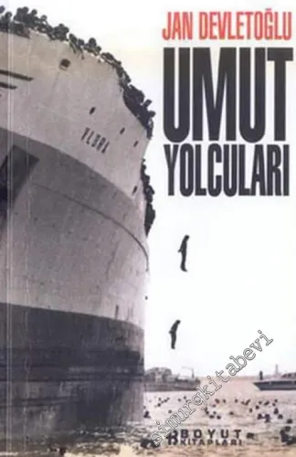 Umut Yolcuları -        2002