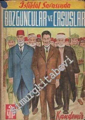 İstiklal Savaşında Bozguncular ve Casuslar -        1964