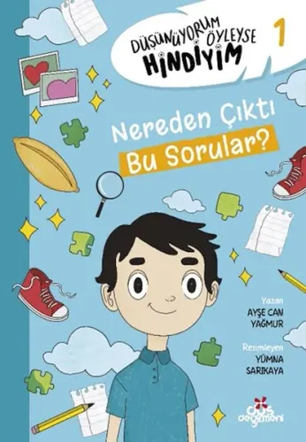 Düşünüyorum Öyleyse Hindiyim 1 – Nereden Çıktı Bu sorular?