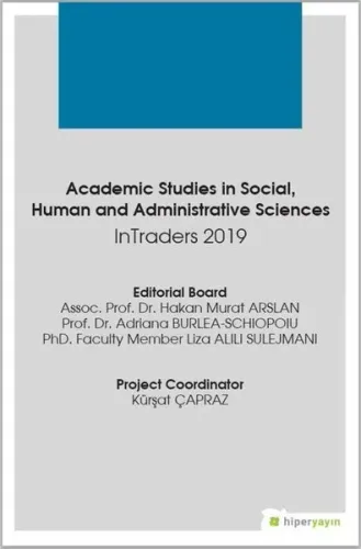 Academic Studies in Social Human and Administrative Sciences InTraders 2019