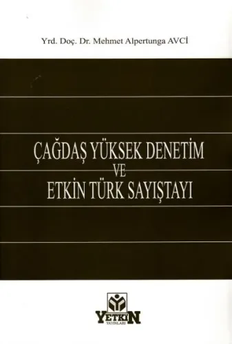 Çağdaş Yüksek Denetim ve Etkin Türk Sayıştayı