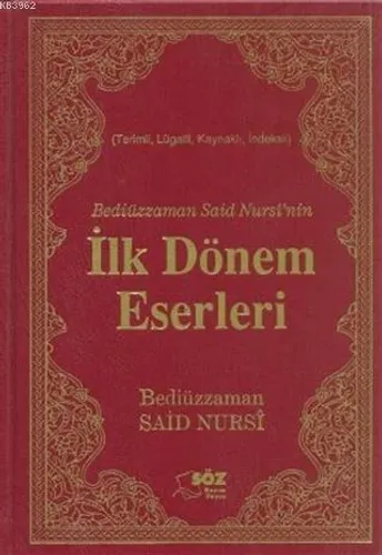 Bediüzzaman Said Nursi'nin İlk Dönem Eserleri
