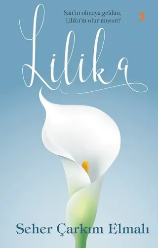 Lilika; Sait'in olmaya geldim. Lilika'm olur musun?