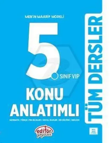 Editör Yayınları 2025 5.Sınıf Vip Tüm Dersler Konu Anlatımlı