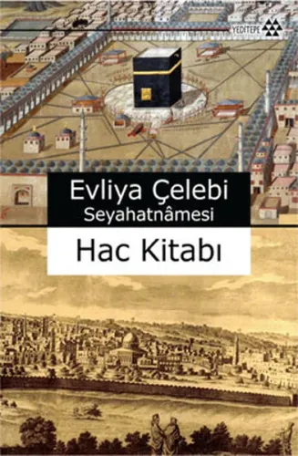 Evliya Çelebi Seyahatnamesi; Hac Kitabı