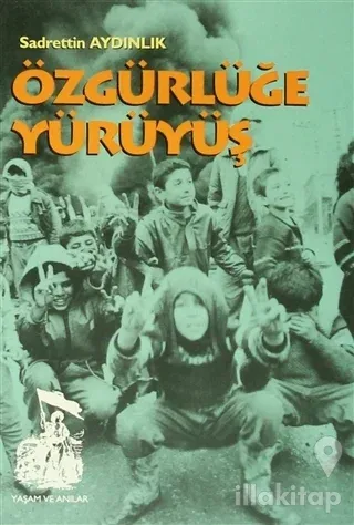 Özgürlüğe Yürüyüş