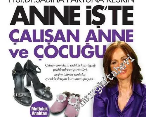 Anne İş'te: Çalışan Anne ve  Çocuğu -