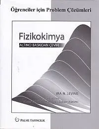 Fizikokimya; Öğrenciler için Problem Çözümleri