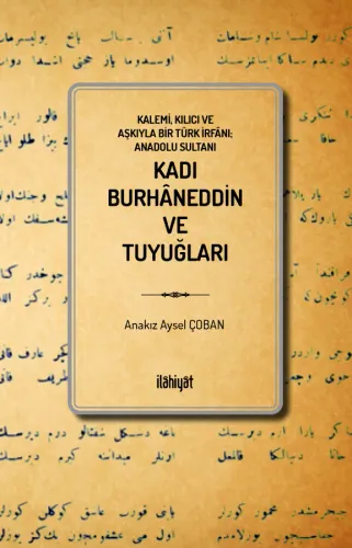 Kadı Burhâneddin ve Tuyuğları