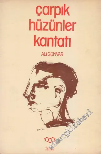 Çarpık Hüzünler Kantatı -