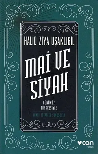 Mai ve Siyah - Günümüz Türkçesiyle