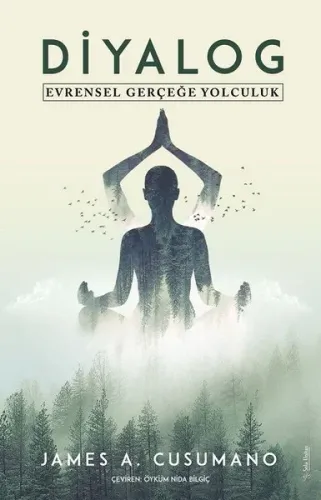 Diyalog Evrensel Gerçeğe Yolculuk
