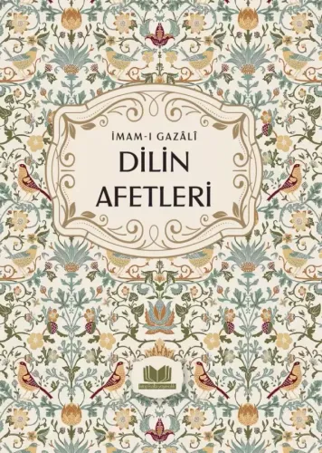 Dilin Afetleri İmam Gazali