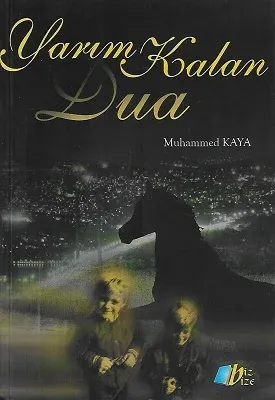 Yarım Kalan Dua