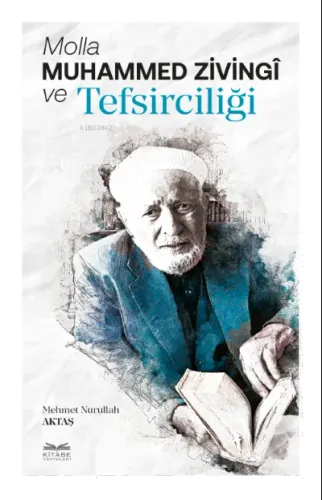Molla Muhammed Zivingî ve Tefsirciliği