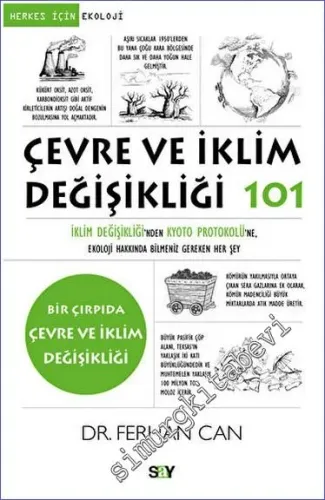 Çevre ve İklim Değişikliği 101 İklim Değişikliği'nden Kyoto Protokolü'ne Ekoloji Hakkında Bilmeniz Gereken Her Şey -         2023