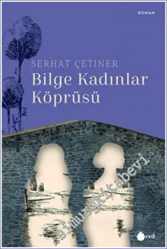Bilge Kadınlar Köprüsü -        2023