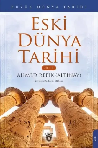 Büyük Dünya Tarihi  Eski Dünya Tarihi ; Cilt 1