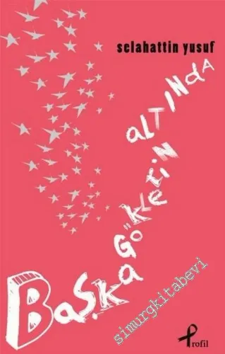 Başka Göklerin Altında -         2013
