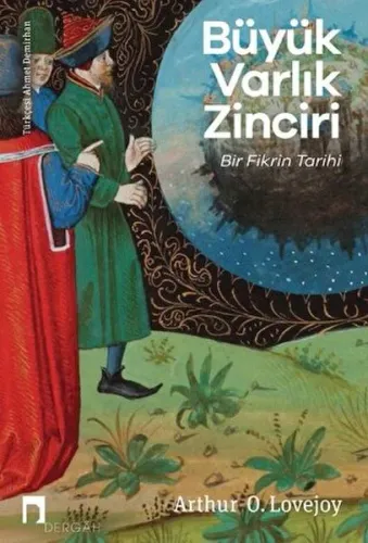 Büyük Varlık Zinciri;Bir Fikrin Tarihi