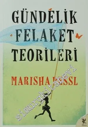 Gündelik Felaket Teorileri -