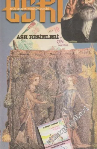 Eski: Aylık Edebiyat ve Düşün Dergisi - Dosya: Aşk Resimleri - 47 - 48      Eylül - Ekim