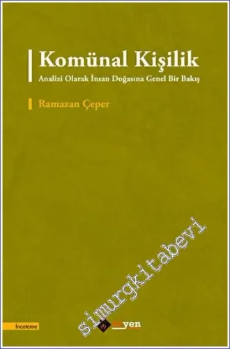 Komünal Kişilik Analizi Olarak İnsan Doğasına Genel Bir Bakış -
